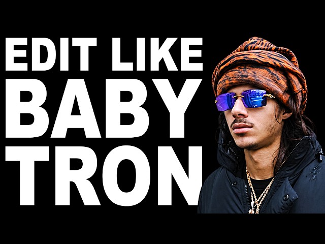 How to Edit like BabyTron (FULL MUSIC VIDEO BREAKDOWN)