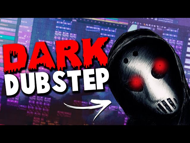 HOW TO DARK DUBSTEP IN 2 MINUTES