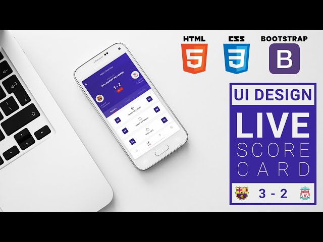 Live Score Card App | HTML CSS BOOTSTRAP Speed Coding with Source Code