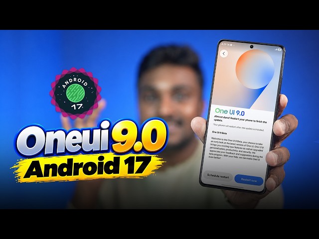 Oneui 9 வந்துருச்சு💥Android 17 😮 New Changes & Features!