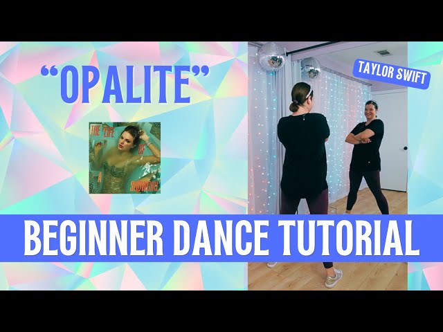 ✨ "Opalite" Dance ✨ Taylor Swift ✨ BEGINNER DANCE TUTORIAL ✨ Step-By-Step, Easy Choreography