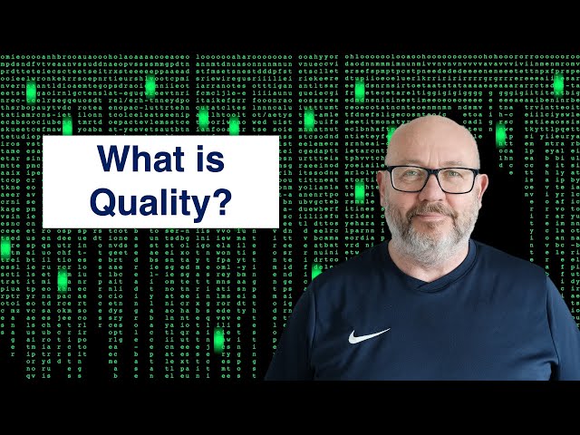 What is Quality?