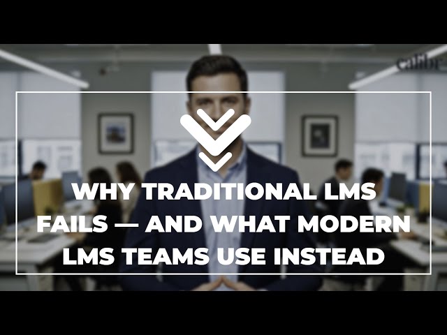 Why Traditional LMS Fails in 2026 — And What Modern LMS Teams Use Instead
