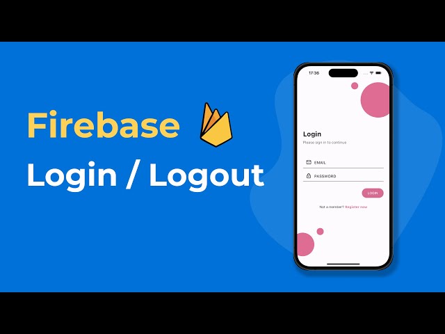 Firebase • Email Login & Logout • Flutter Auth Tutorial