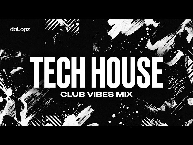 🔥 Underground Tech House 2026 | Tech House Club Vibes MIX 2026 by doLopz | HIGH FREQUENCY | 140 BPM