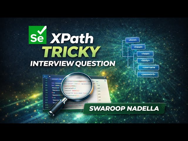 #1 - XPath Tricky Interview Question || Selenium Java Automation Testing