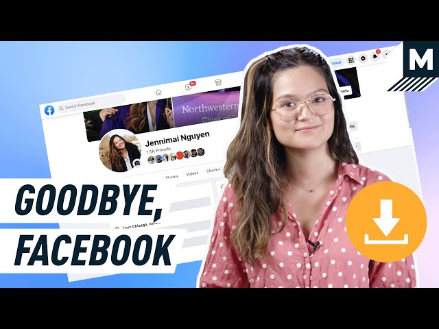Deleting Facebook? Here’s How To Download ALL Your Data | Mashable