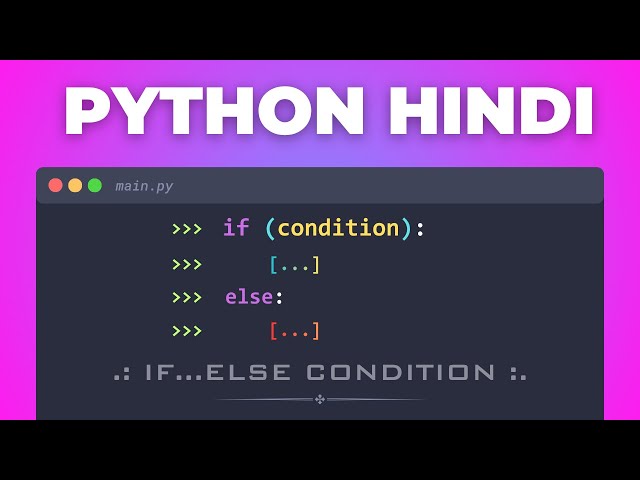 47. 🚀 Master Python IF ELSE Statement in Hindi | Full Python Course 2026 | If Else in Python Code