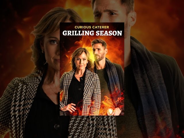 Curious Caterer: Grilling Season