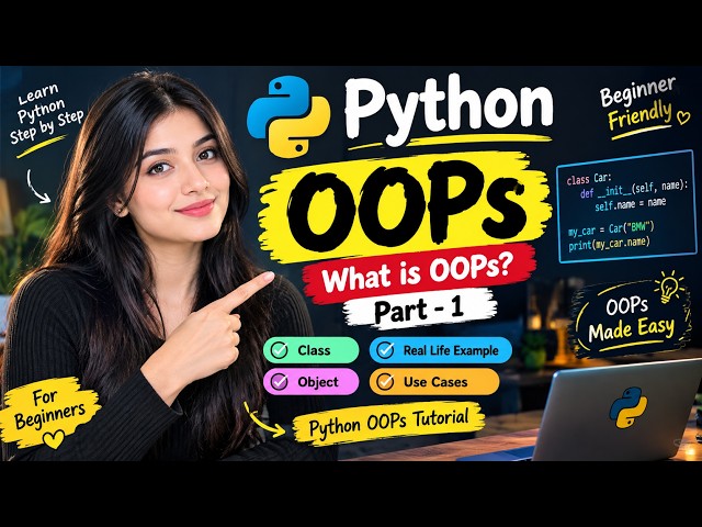 Python OOPs Kya Hai? 🔥 What is OOPs in Python | Part 1 | Python OOPs Tutorial in Hindi