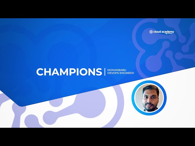 Cloud Academy Champions - Mohanbabu