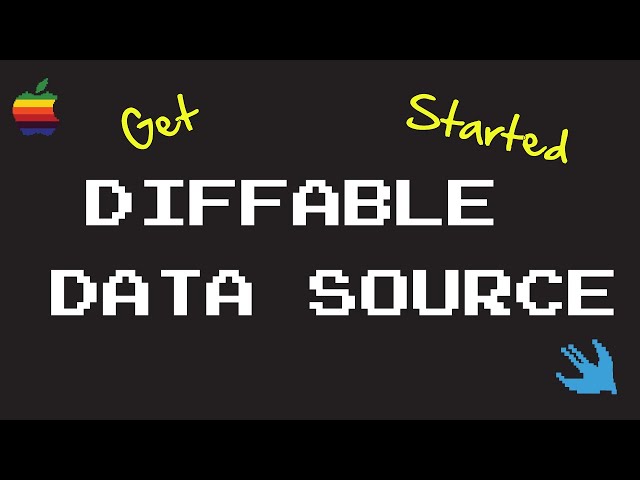 Getting Started with Diffable Data Source