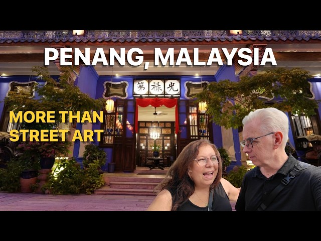 What 16 Days in Penang Revealed That 4 Days Can't