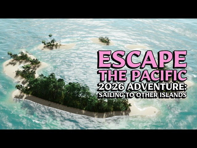 Escape The Pacific ~ 2026 Adventure  Ep. 5 ~ Sailing To Other Islands