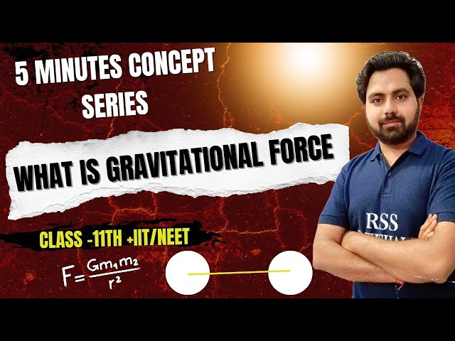 5 Min. Concept series|| Topic- Gravitational Force 