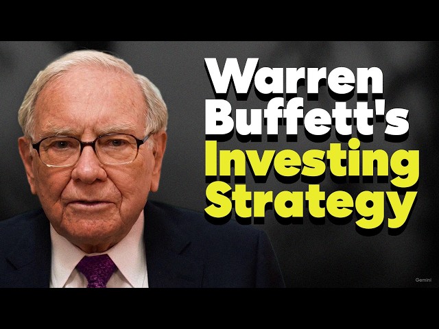 Warren Buffett reveals his investment strategy for mastering the market