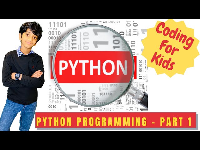 Coding For Kids | Python Programming Tutorial |  Part 1