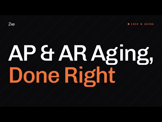How CFOs Should Actually Use AP & AR Aging Reports
