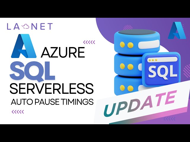 Azure SQL Serverless Cost Savings Explained – New Auto‑Pause Timing Features
