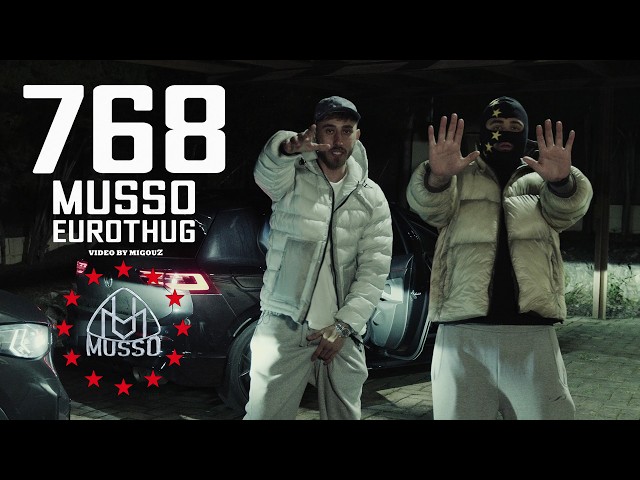 Musso, Eurothug  - 768 [Offizielles Musikvideo]