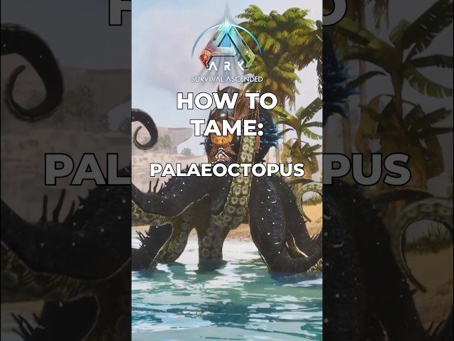 How to tame a Palaeoctopus in Ark Ascended #ark #gaming #dinosaur