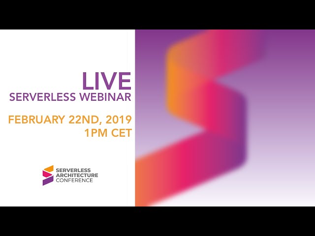 Serverless Webinar