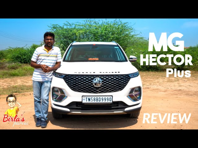 MG Hector plus 6 seater | User Review | Worth to buy? | Birlas Parvai