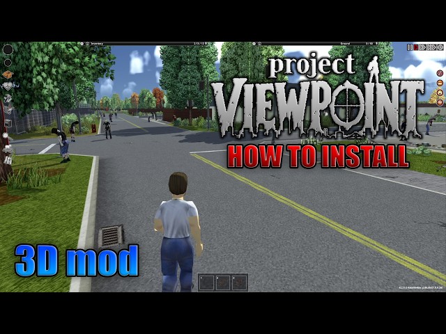 Project Viewpoint mod installation guide - 3D Project Zomboid