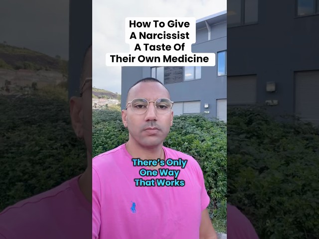 How To Give A Narcissist A Taste Of Their Own Medicine