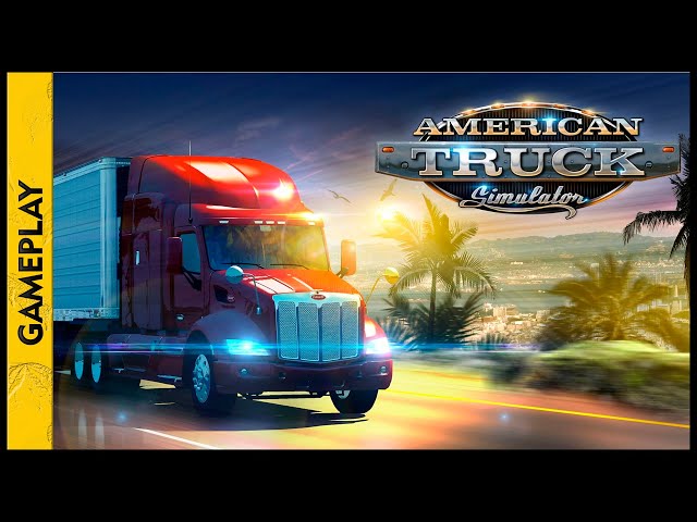AMERICAN TRUCK SIMULATOR (San Francisco x Stockton)(Gameplay) #01