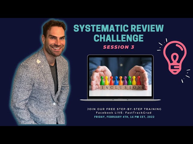 Systematic Review Challenge Session 3 - Setting your inclusion / exclusion criteria