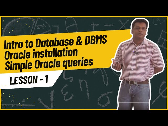 01- Intro to Database & DBMS, Oracle installation, Simple Oracle queries