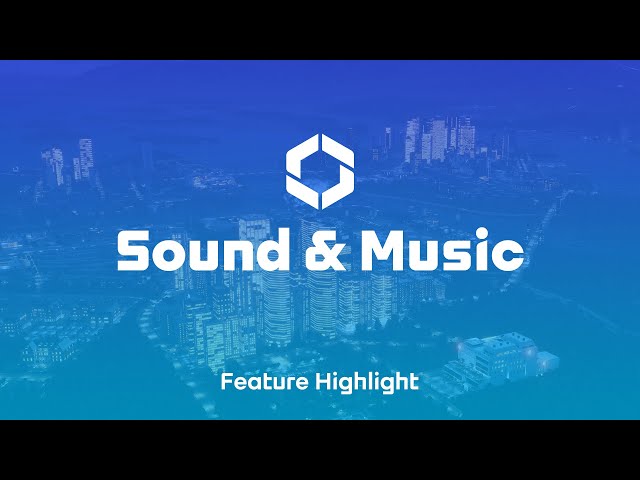 Sound & Music I Feature Highlights Ep 12 I Cities: Skylines II