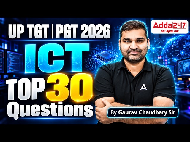 UP TGT PGT ICT Classes 2026: Top 30 Most Important Questions