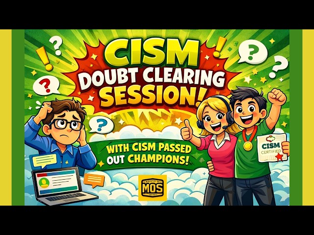 CISM Doubt Clearing Session