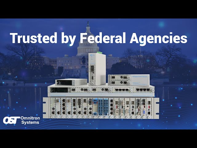 Omnitron Systems: Federal Agencies Network Solutions & Innovations
