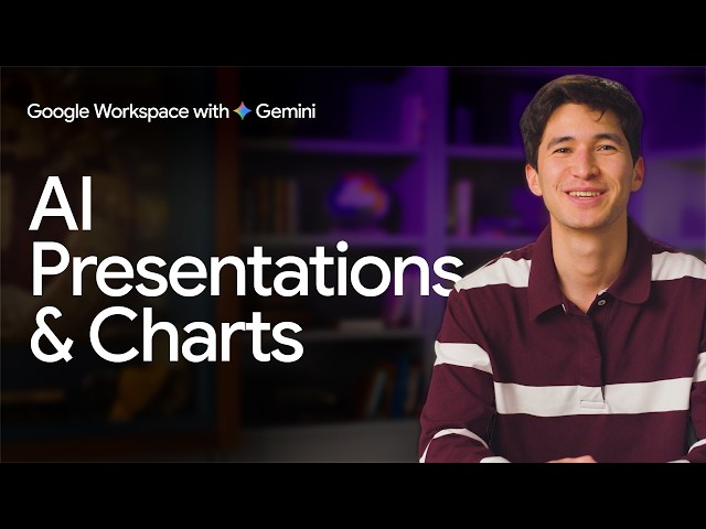 How to Make AI Presentations & Charts with Gemini, Slides & Sheets | Gemini at Work - Lesson 3