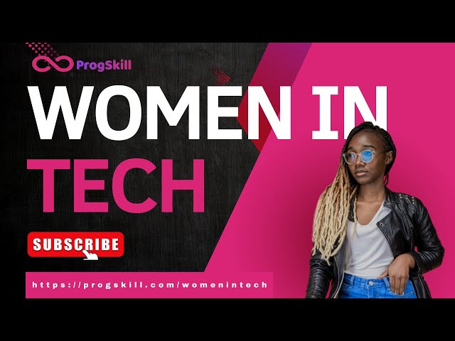Why we need Women In Tech