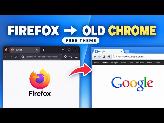 How to Make Firefox Look Like Old Google Chrome (2008–2017) for FREE | Chrome Theme Guide