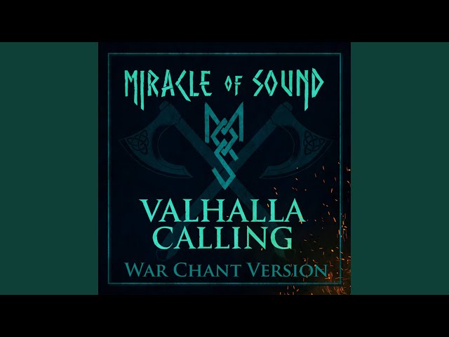 Valhalla Calling (War Chant Version)