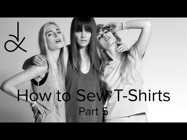 How to Sew T-Shirts - Sewing for Beginners - Part 5.