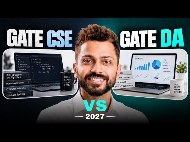 GATE CSE vs GATE DA: Which One Should You Choose 2027?
