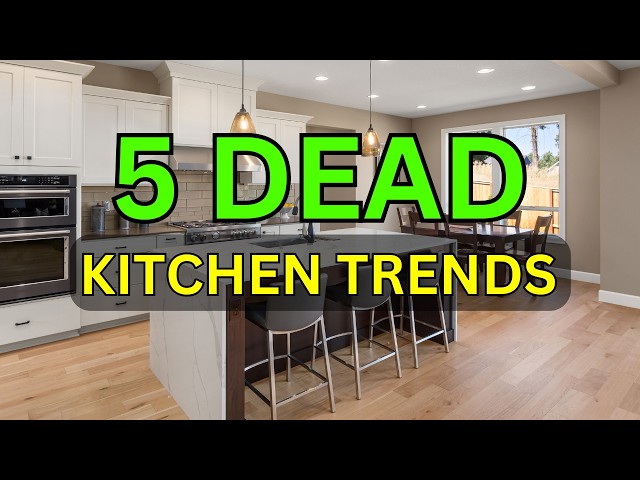 5 KITCHEN TRENDS On the Way OUT (and what to do instead)