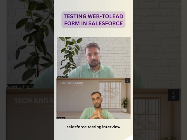 How to Test Salesforce Web-to-Lead Forms? | QA Interview Question #salesforcetestinginterview
