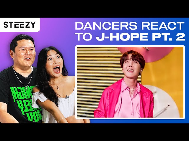 Dancers React to BTS J-Hope (Part 2) & ‘Permission To Dance’ | STEEZY.CO