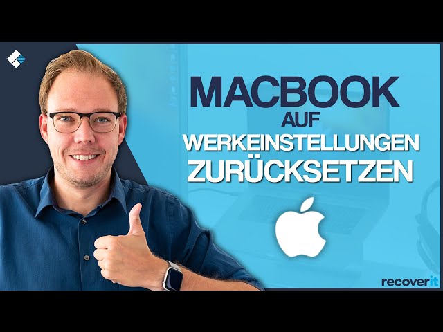 MacBook auf Werkseinstellungen zurücksetzen, so geh't | Aktualisierung 2024