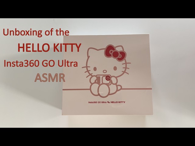 ASMR Unboxing of the Hello Kitty Insta360 GoPro Ultra