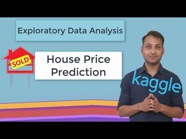 Exploratory data Analysis using Python | Introduction : EDA | House Price Prediction