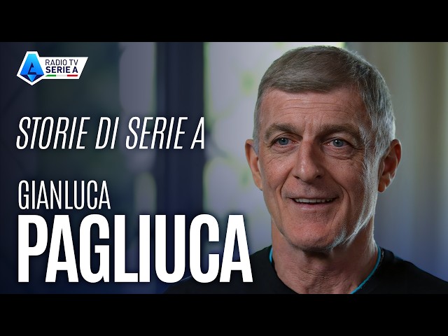 Storie di Serie A con Gianluca Pagliuca | Radio TV Serie A