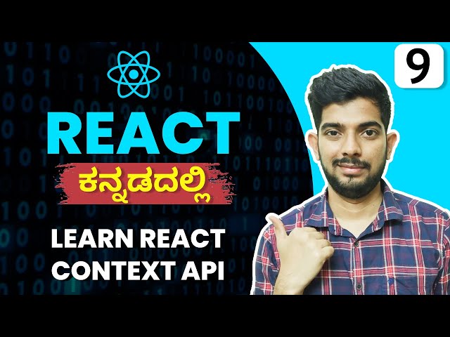 Learn React Context API in Kannada | React Tutorials For Beginners in Kannada
